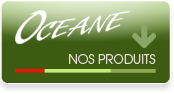 Les produits Océane